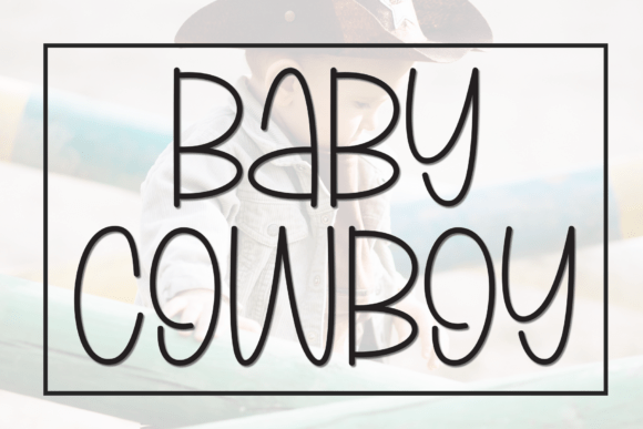 Baby Cowboy: A Playful Display Font for Joyful Design Projects