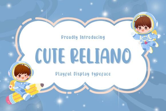 Cute Reliano: A Soft, Readable Font for Kids-Centric Design