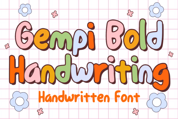 Gempi Bold Handwriting: A Playful, Powerful Font for Real-World Creativity