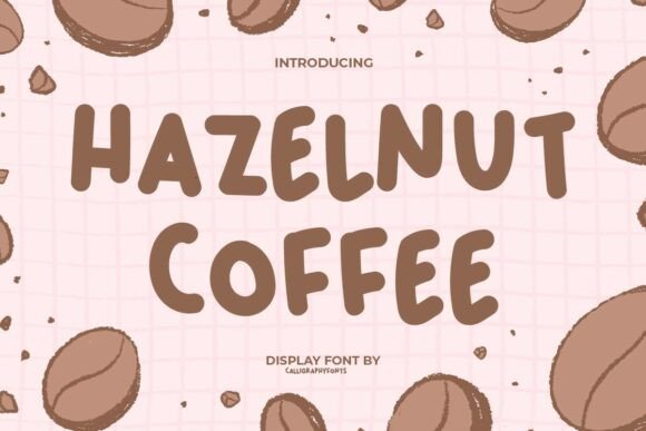 Hazelnut Coffee: A Playful Font with Serious Design Appeal