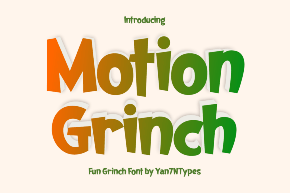 Motion Grinch: A Playful Typeface for Festive Designs