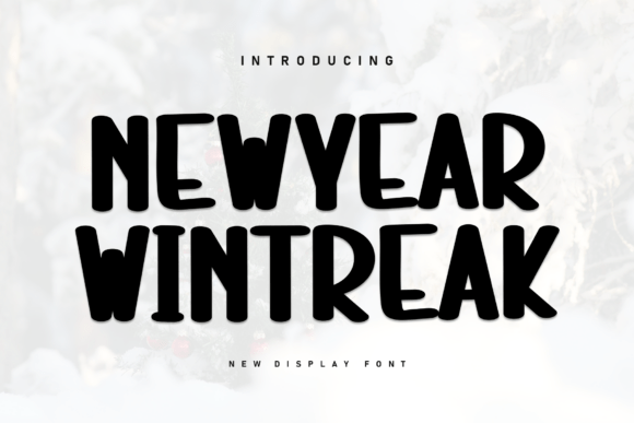 Newyear Wintreak: A Bold Display Font for Impactful Design