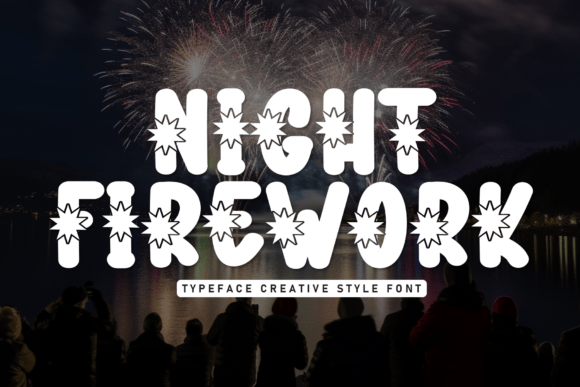Night Firework: A Playful Display Font for Joyful Designs