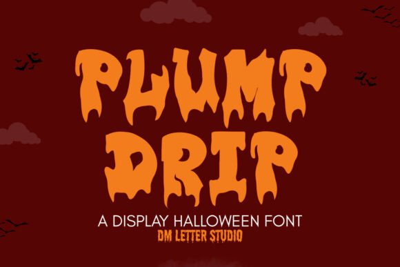 Plump Drip Font: Bold, Playful Typography for Diverse Design Projects