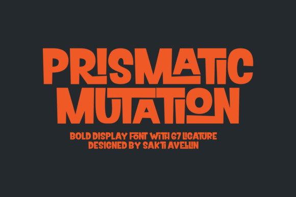 Prismatic Mutation: A Bold Display Font with Dynamic Design