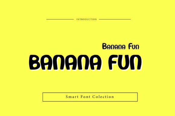 Transform Your Designs with Banana Fun: A Playful Typeface for Joyful Visuals