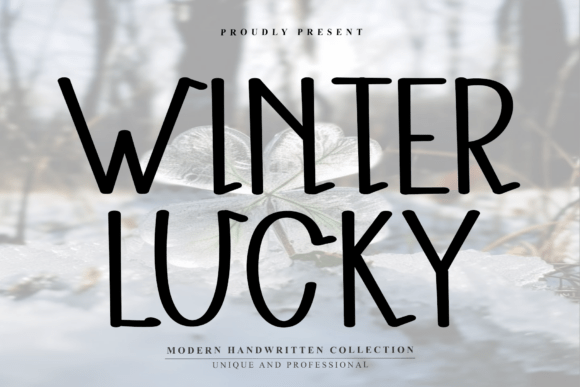 Winter Lucky: A Modern Handwritten Font for Versatile, Clear Design